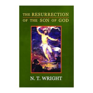 The Resurrection of the Son of God